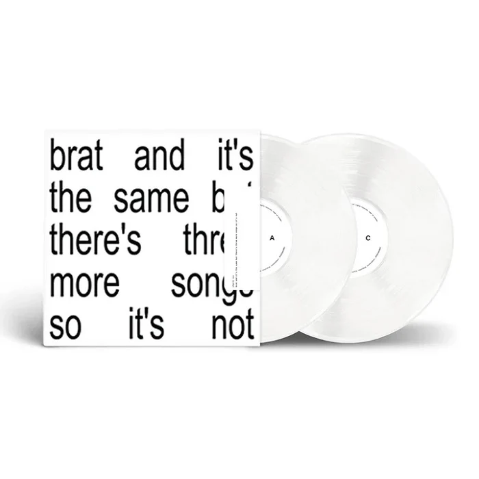 brat and it's the same but there's three more songs so it's not 2LP