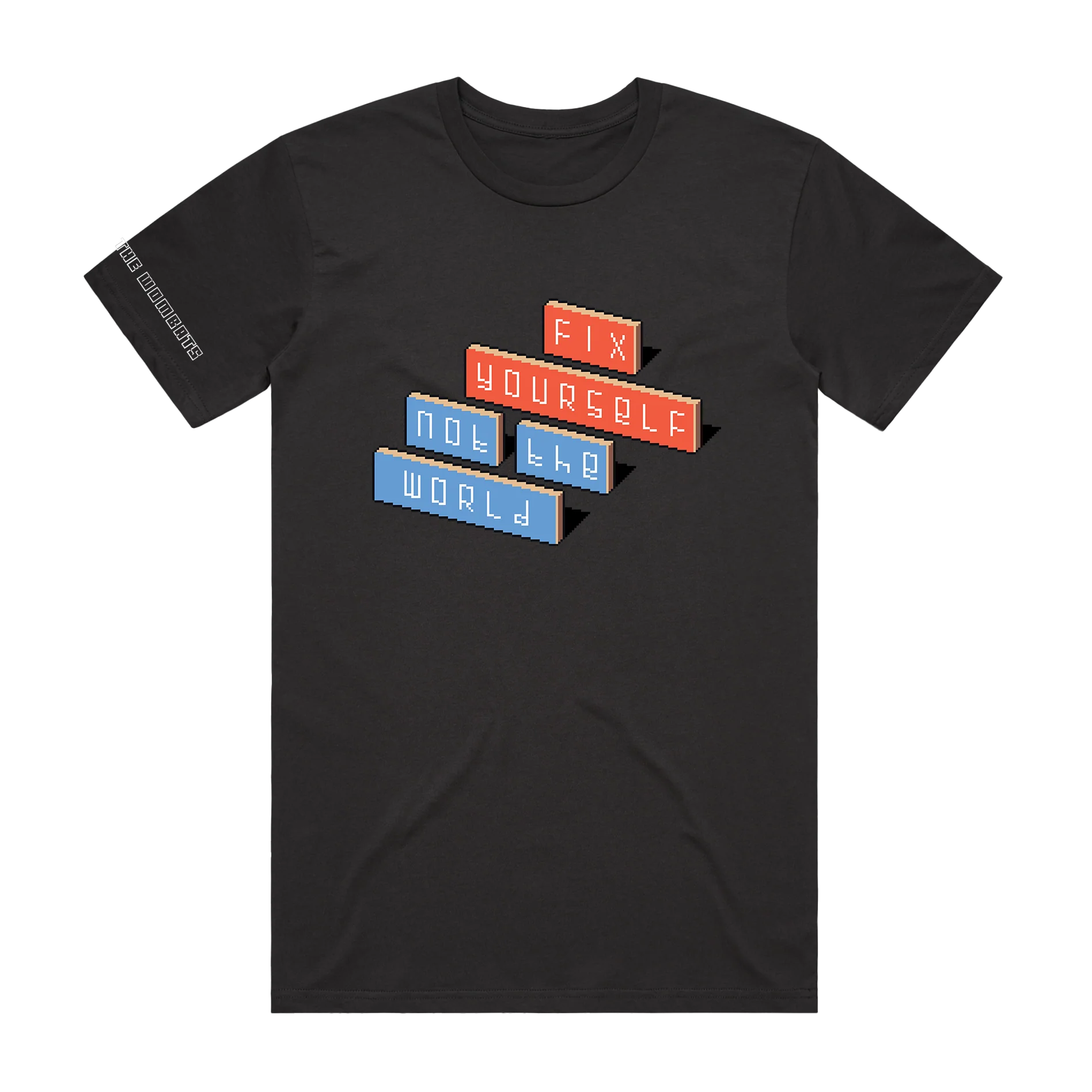 Fix Yourself, Not The World Black T-shirt