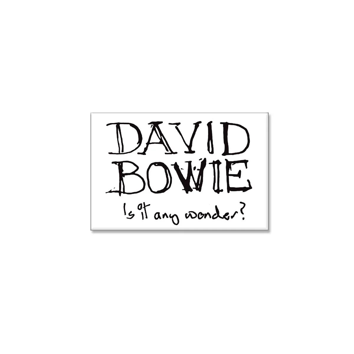 Is it any wonder? Vinyl Sticker